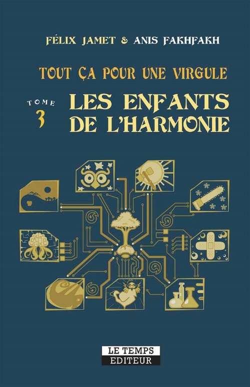ebook cover of Tout Ça Pour Une Virgule - Tome 3, by Anis Fakhfakh, Félix Jamet