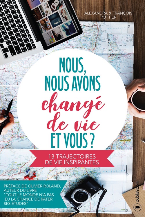 ebook cover of Nous, nous avons changé de vie, et vous ?, by François Pottier, Alexandra Pottier