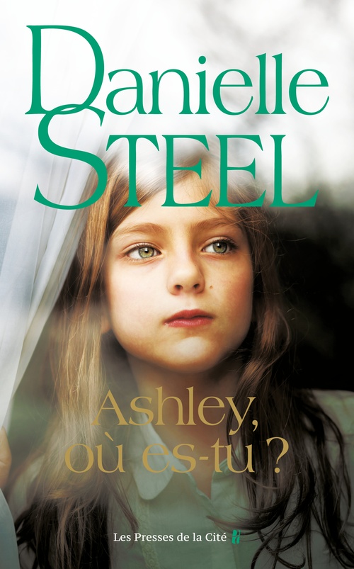 ebook cover of Ashley, où es-tu ?, by Danielle Steel