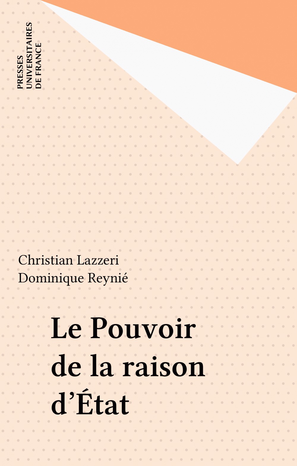 Couverture ebook de Le Pouvoir de la raison d'État, de Louis Marin, Christian Lazzeri, Anna-Maria Battista, Jean-Pierre Chrétien-Goni, Dominique Reynié