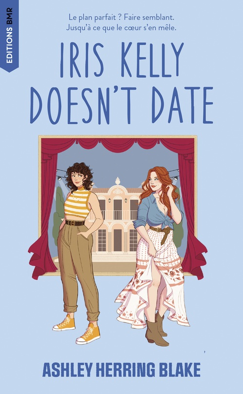 ebook cover of Iris Kelly doesn't date, Bright Falls - tome 3 (Édition Française), by Ashley Herring Blake