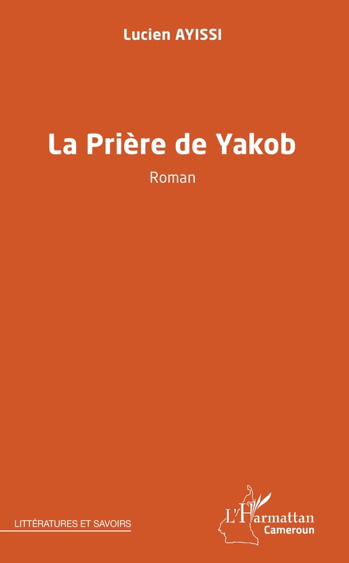 Couverture ebook de La prière de Yakob, de Lucien Ayissi