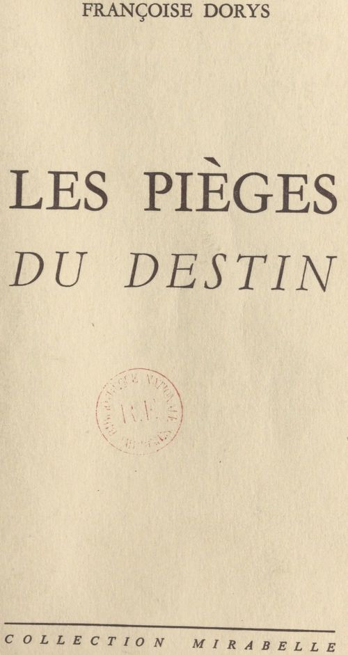 Couverture ebook de Les pièges du destin, de Francoise Dorys