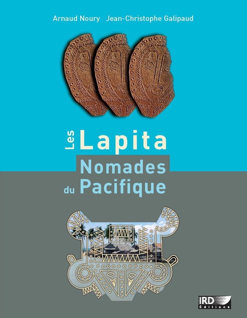 Couverture ebook de Les Lapita, nomades du Pacifique, de Jean-christophe Galipaud, Arnaud Noury