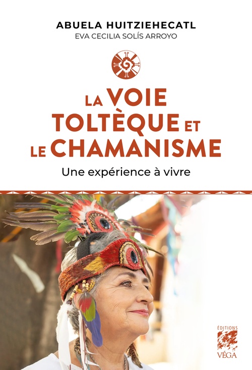Couverture ebook de La Voie Toltèque et le Chamanisme - Une expérience à vivre, de Eva Cecilia Solis Arroyo