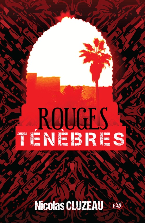Couverture ebook de Rouges ténèbres, de Nicolas Cluzeau
