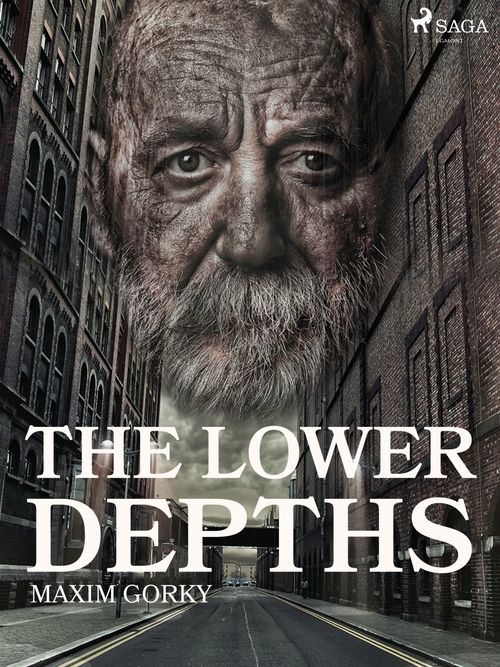 ebook cover of The Lower Depths, by Maxim Gorky