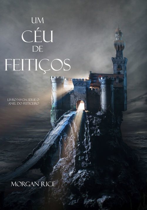 ebook cover of Um Céu De Feitiços (Livro #9 Da Série O Anel Do Feiticeiro), by Morgan Rice