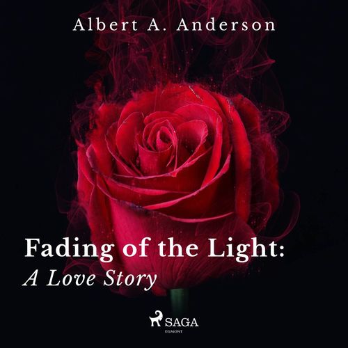 Couverture audiobook de Fading of the Light: A Love Story, de Albert A. Anderson