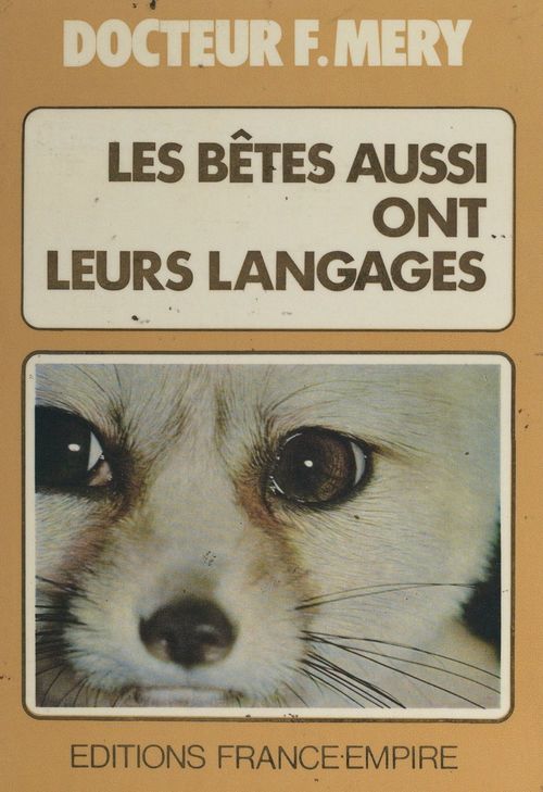 Couverture ebook de Les bêtes aussi ont leurs langages, de Fernand Mery