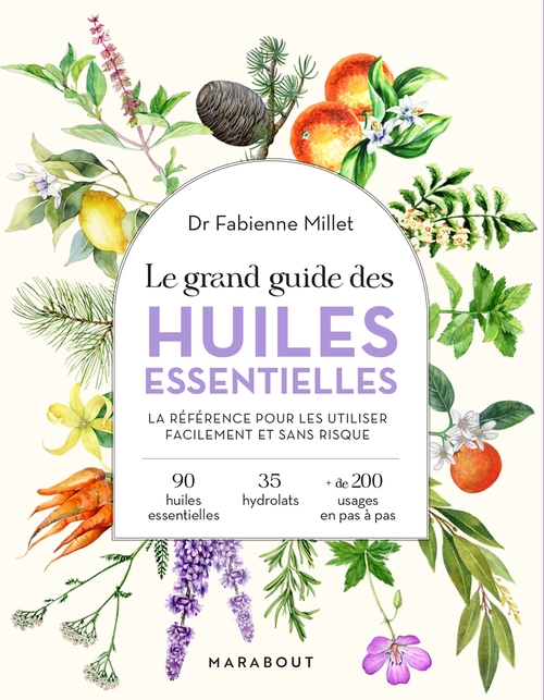 ebook cover of Le grand guide des huiles essentielles, by Fabienne Millet