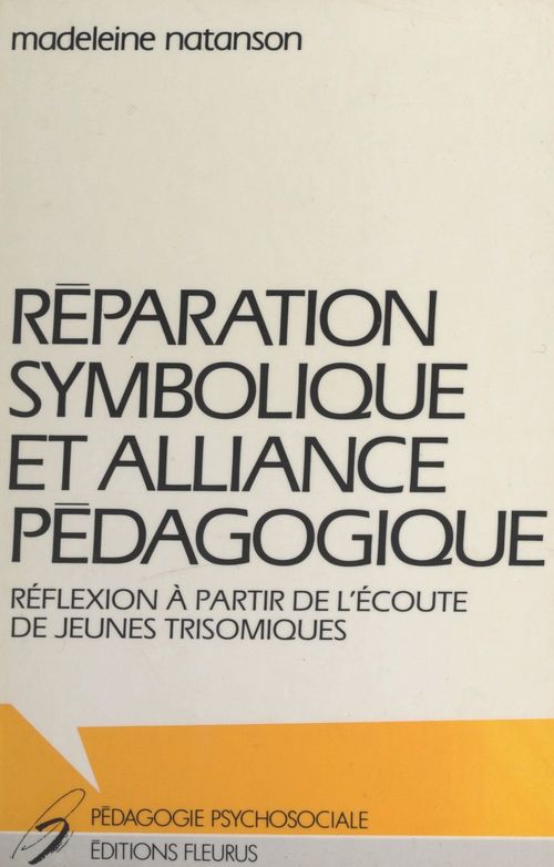 Couverture ebook de Réparation symbolique et alliance pédagogique, de Madeleine Natanson