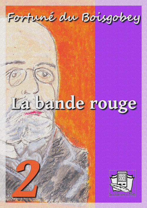 Couverture ebook de La bande rouge, de Fortuné Du boisgobey