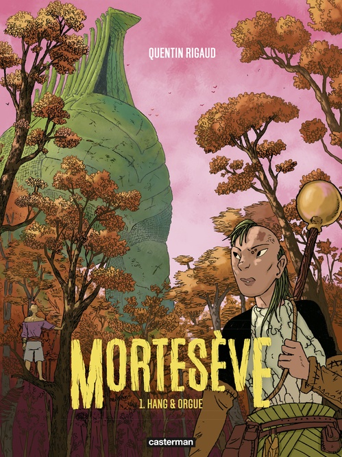 Couverture ebook de Mortesève (Tome 1) - Hang et Orgue, de Quentin Rigaud