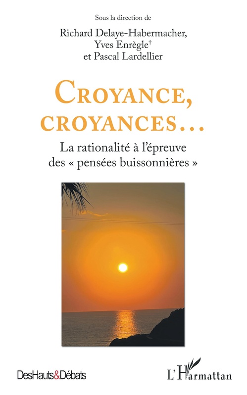 ebook cover of Croyance, croyances..., by Collectif, Richard Delaye-habermacher, Yves Enrègle, Pascal Lardellier