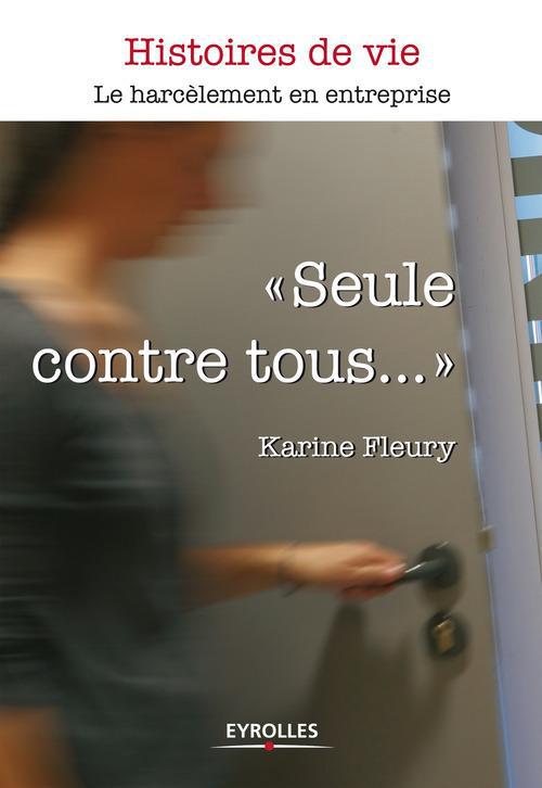 ebook cover of Seule contre tous..., by Karine Fleury