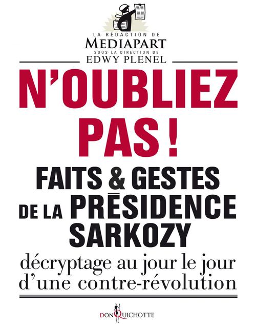 Couverture ebook de N'oubliez pas !. Faits et gestes de la présidence, de Collectif, Mediapart