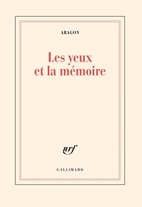 Couverture ebook de Les yeux et la mémoire, de Louis Aragon