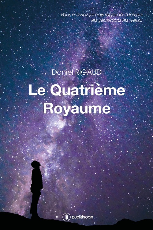 Couverture ebook de Le Quatrième royaume, de Daniel Rigaud