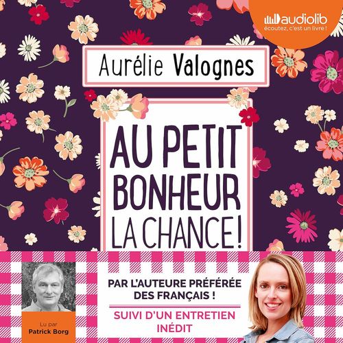 audiobook cover of Au petit bonheur la chance !, by Aurélie Valognes