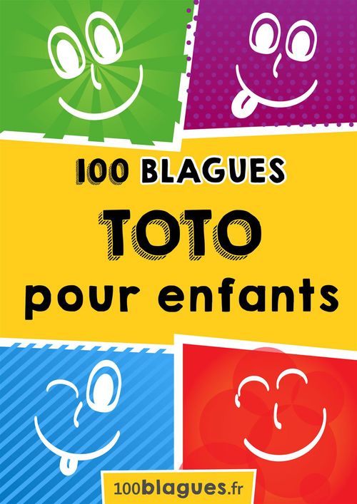 Couverture ebook de Toto pour enfants, de 100blagues.Fr