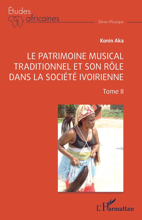 ebook cover of Le patrimoine musical traditionnel et son rôle dans la société ivoirienne, by Konin Aka