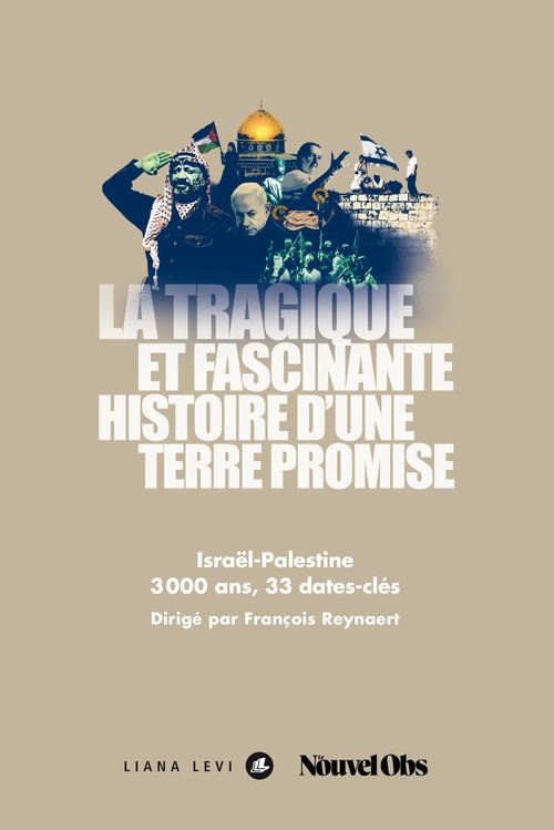 Couverture ebook de La tragique et fascinante histoire d´une Terre promise, de Collectif