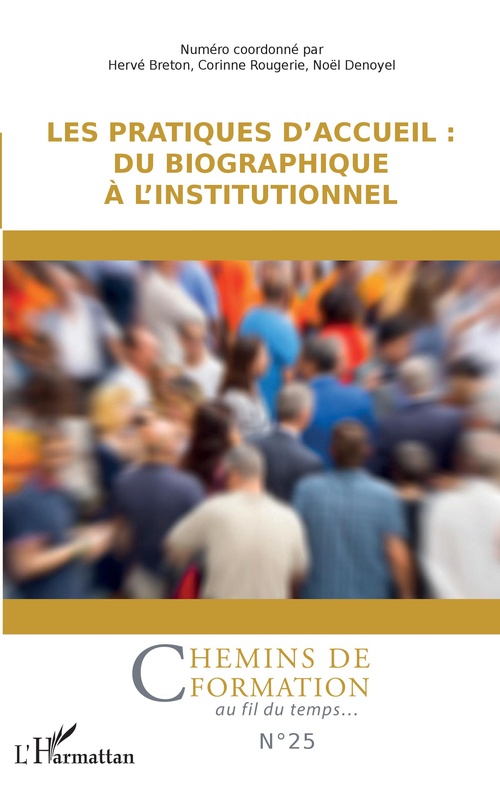 Couverture ebook de Les pratiques d'accueil : du biographique à l'institutionnel, de