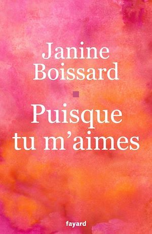 ebook cover of Puisque tu m'aimes, by Janine Boissard