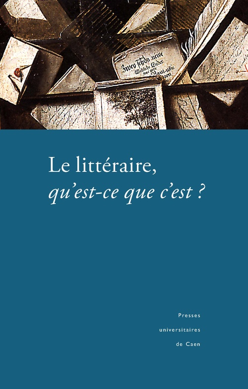 ebook cover of Le littéraire, qu´est-ce que c´est ?, by