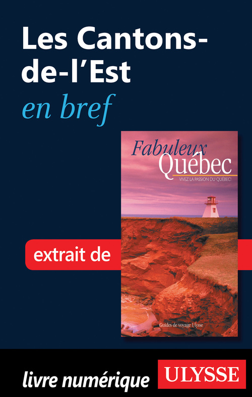 ebook cover of Les Cantons-de-l Est en bref, by Collectif