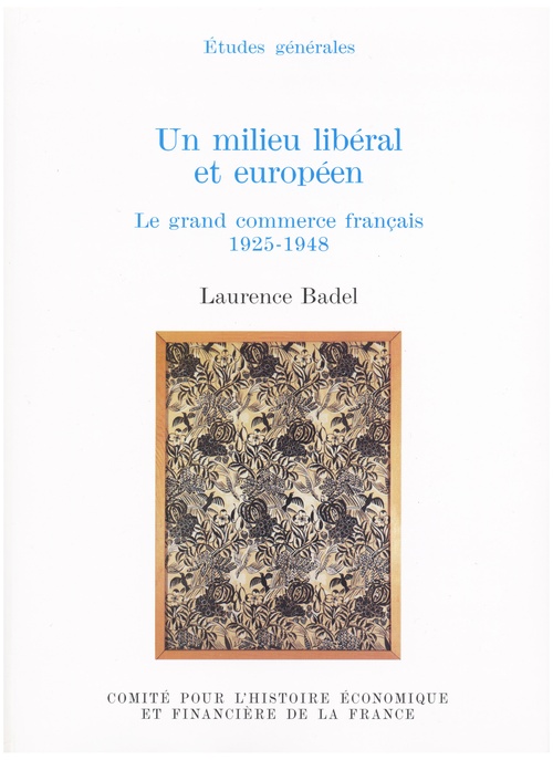 ebook cover of Un milieu libéral et européen, by Laurence Badel