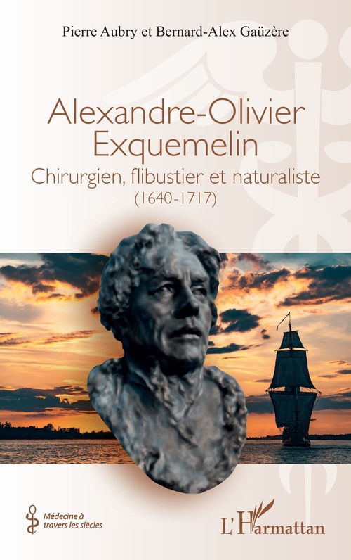 Couverture ebook de Alexandre-Olivier Exquemelin, de Pierre Aubry, Bernard-Alex Gaüzère