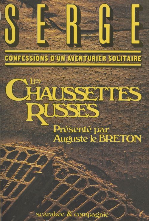 Couverture ebook de Confessions d'un aventurier solitaire (1) : Les chaussettes russes, de Serge