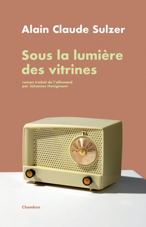 Couverture ebook de Sous la lumière des vitrines, de Alain claude Sulzer