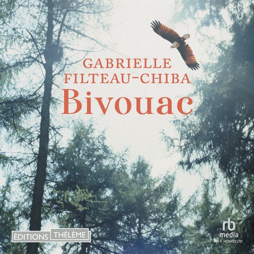 Couverture audiobook de Bivouac, de Gabrielle Filteau-Chiba