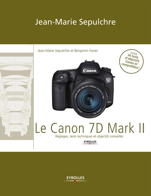 ebook cover of Le Canon 7D Mark II, by Benjamin Favier, Jean-marie Sepulchre