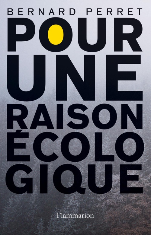 Couverture ebook de Pour une raison écologique, de Bernard Perret