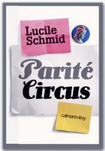 ebook cover of Parité Circus, by Lucile Schmid