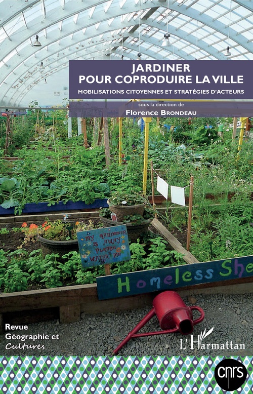 ebook cover of Jardiner pour coproduire la ville, by Revue Geographie Et Cultures