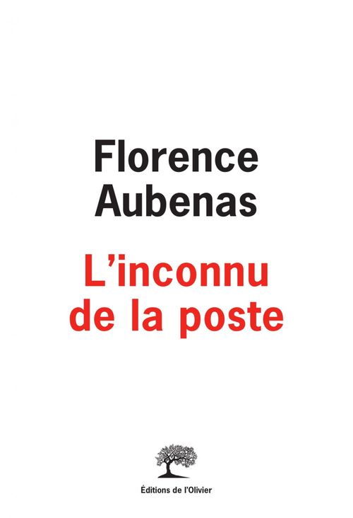 ebook cover of L'Inconnu de la poste, by Florence Aubenas
