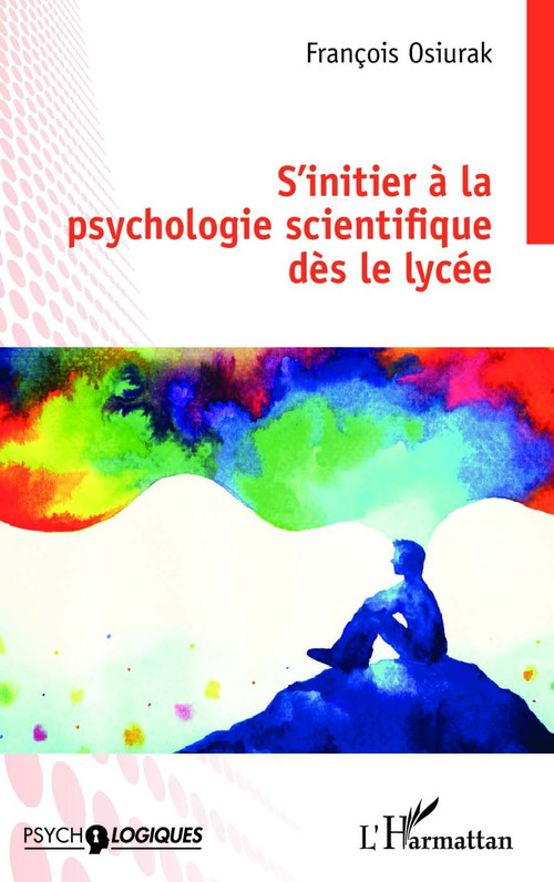 Couverture ebook de S'initier à la psychologie scientifique dès le lycée, de François Osiurak