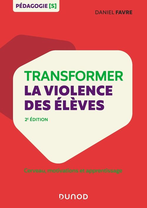 ebook cover of Transformer la violence des élèves, by Daniel Favre