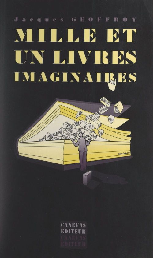 Couverture ebook de Mille et un livres imaginaires, de Jacques Geoffroy