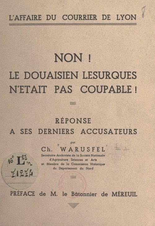 Couverture ebook de L'affaire du Courrier de Lyon. Non ! Le douaisien Lesurques n'était pas coupable !, de Ch. Warusfel
