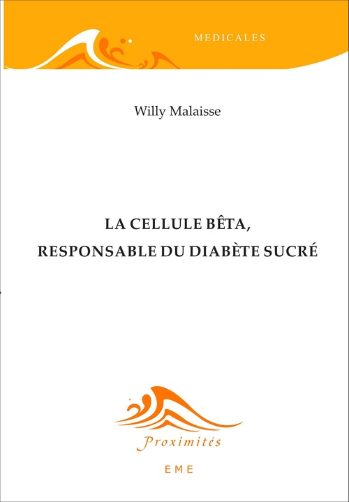 Couverture ebook de La cellule bêta, responsable du diabète sucré, de Willy Malaise