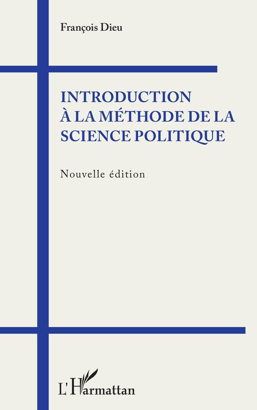 ebook cover of Introduction à la méthode de la science politique, by François Dieu