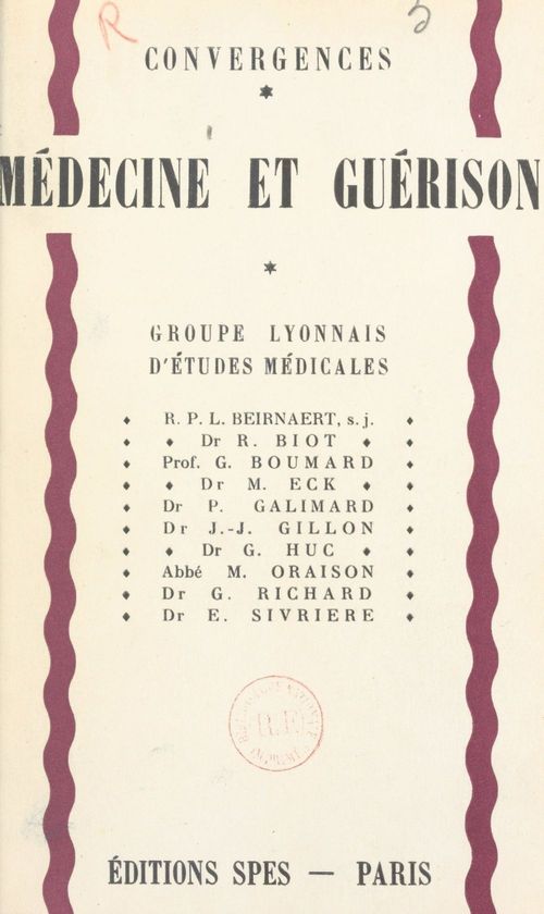 Couverture ebook de Médecine et guérison, de Georges Boumard, Louis Beirnaert, Rene Biot