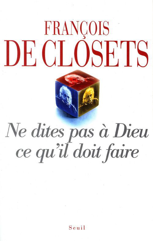 ebook cover of Ne dites pas à Dieu ce qu'il doit faire, by Closets Francois De