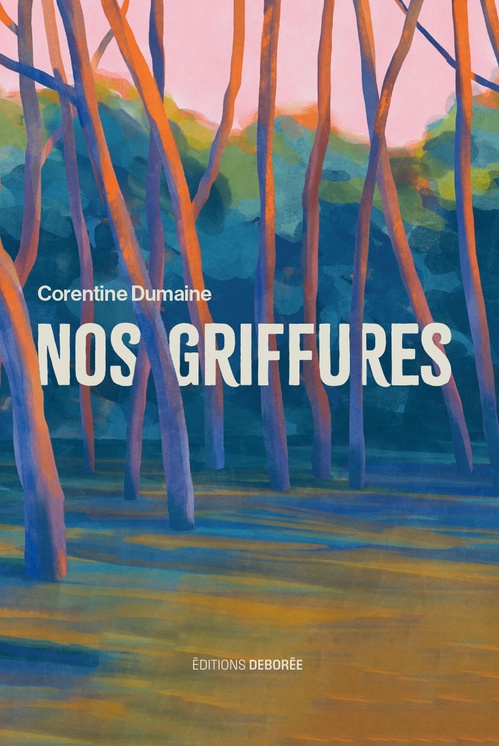 Couverture ebook de Nos griffures, de Corentine Dumaine